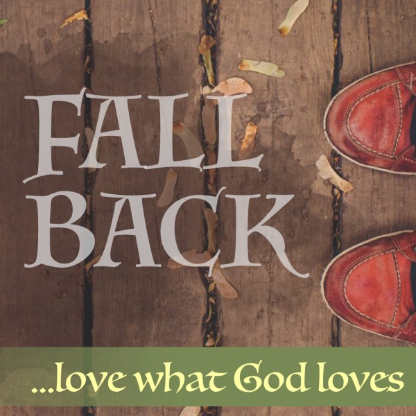 Fall Back into God's Love