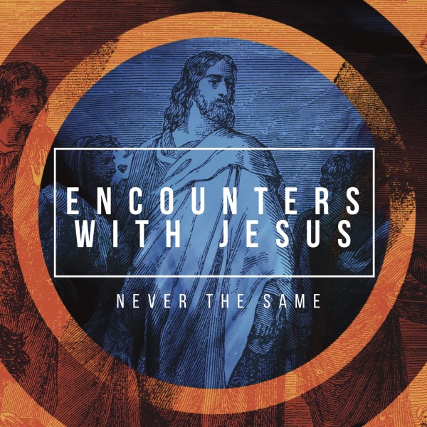 Encounters with Jesus