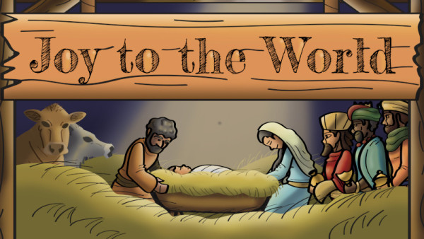 Joy to the world