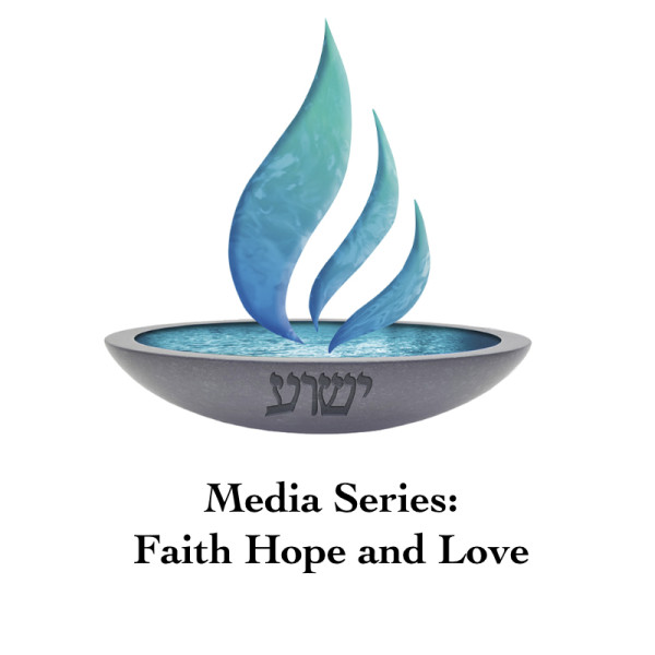 Faith Hope and Love