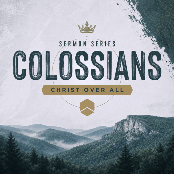 Colossians, Christ Over All