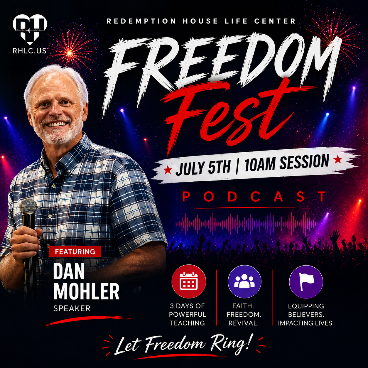 Freedom Fest | Dan Mohler | Sunday 10AM episode artwork