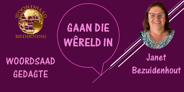GAAN DIE WERELD IN