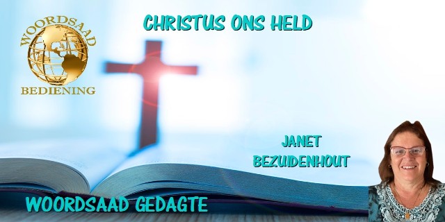 CHRISTUS ONS HELD
