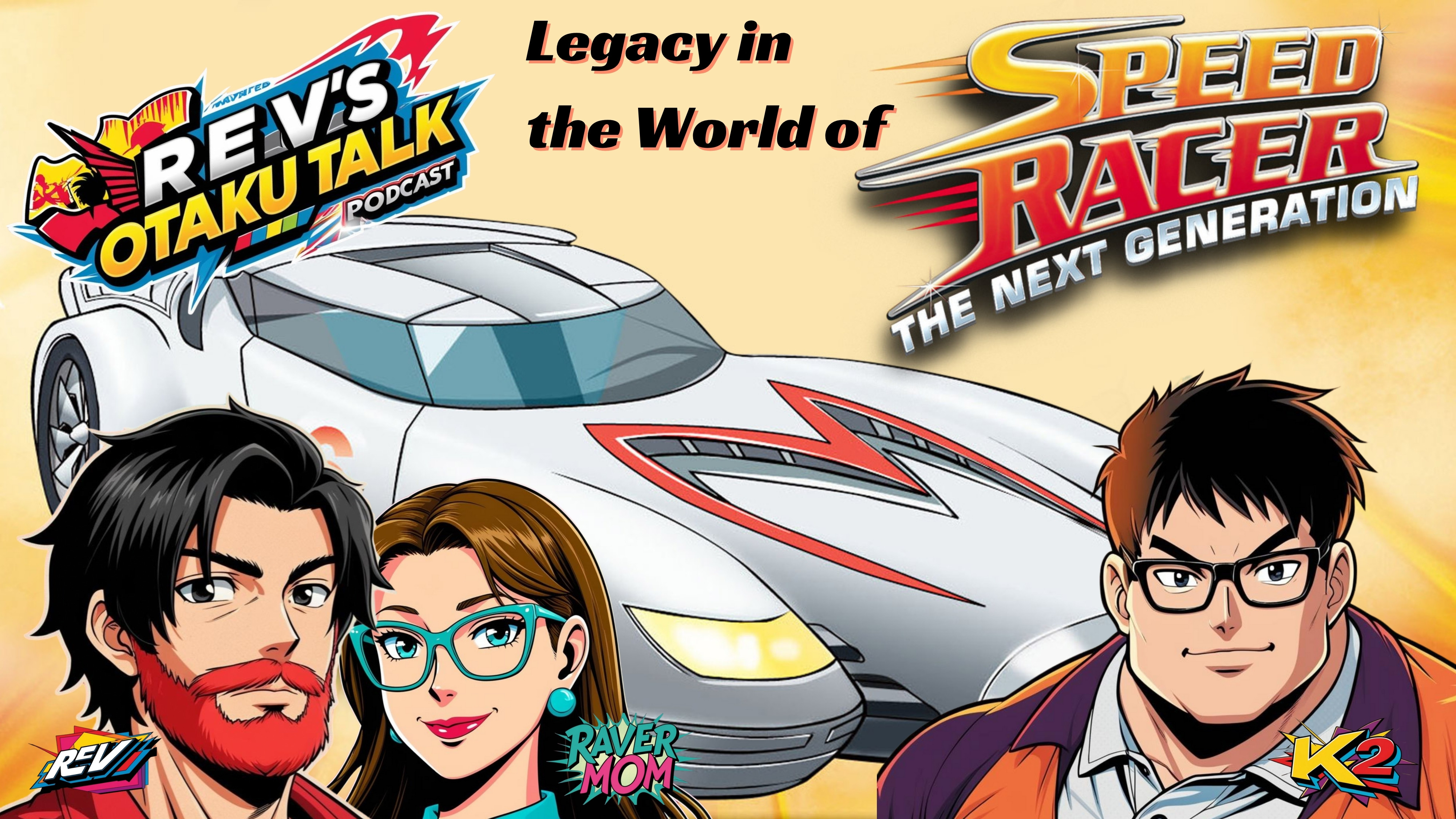Rev’s Otaku Talk – Episode 24: Finding Legacy in the World of Speed Racer: The Next Generation episode artwork