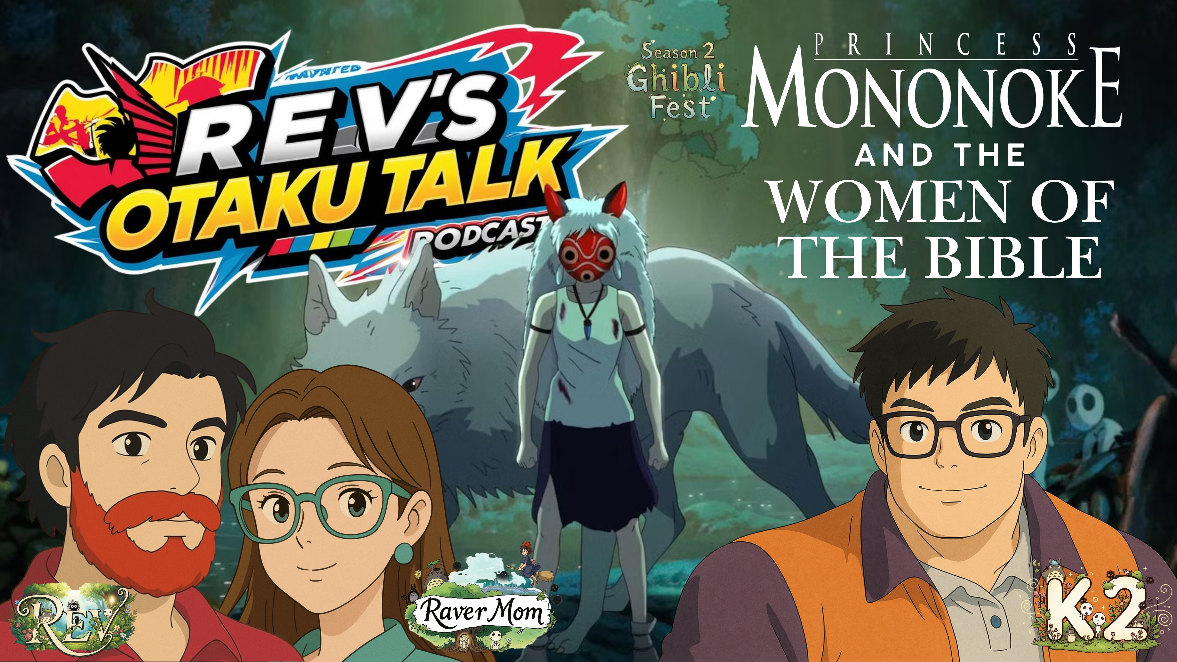 Rev’s Otaku Talk – Season 2: Ghibli Fest Episode 10: Princess Mononoke and the Women of the Bible episode artwork
