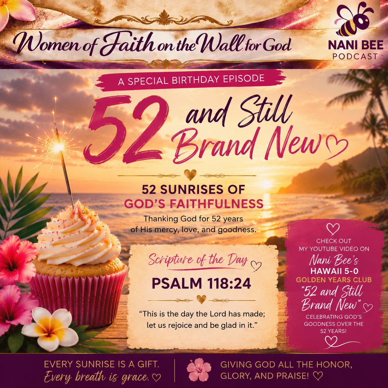 “A Special Birthday Episode 52 Sunrises of God's Faithfulness” episode artwork