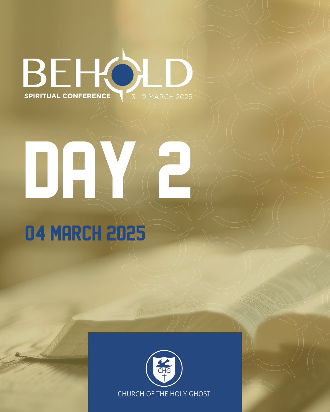 Day 2 First Session - 2025 Annual Spiritual Conference (Behold)