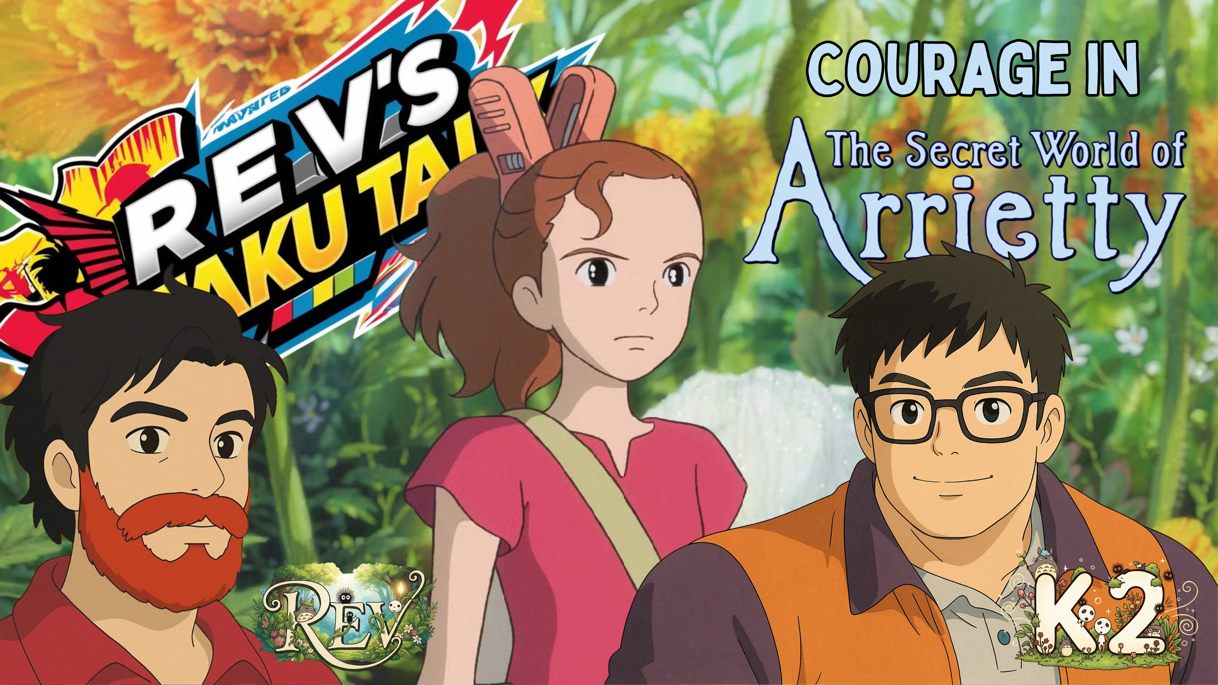 Rev’s Otaku Talk Season 2, Episode 7 – Courage in The Secret World of Arrietty episode artwork