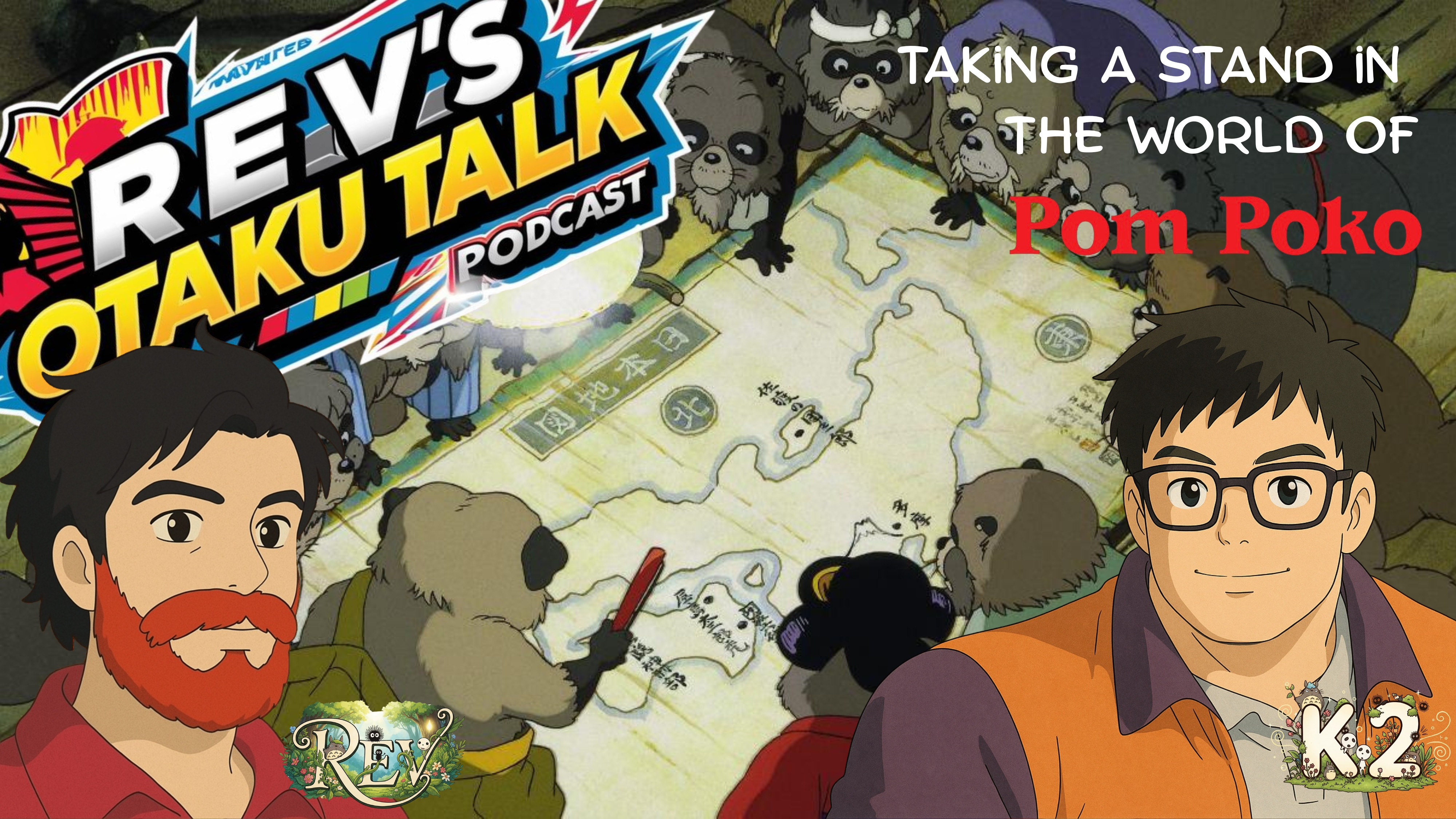 Rev’s Otaku Talk – Season 2 Ghibli Fest, Episode 8: Taking a Stand in the World of Pom Poko episode artwork