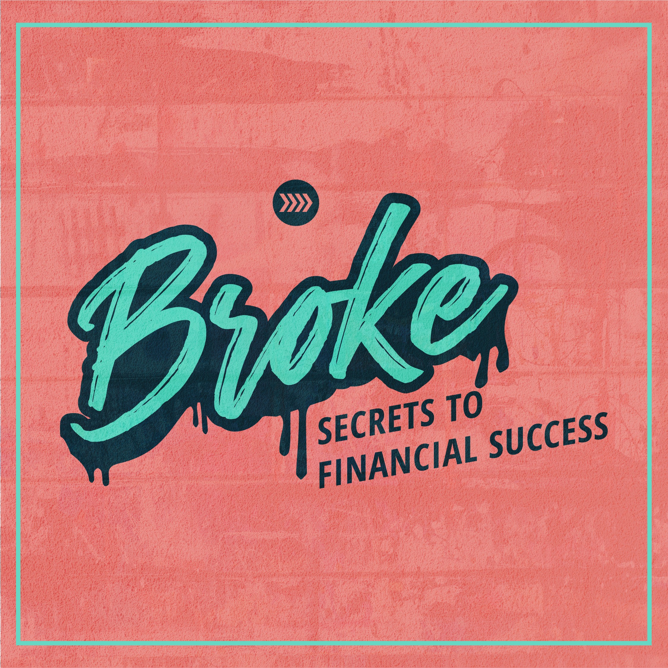 Broke | Week 2 episode artwork