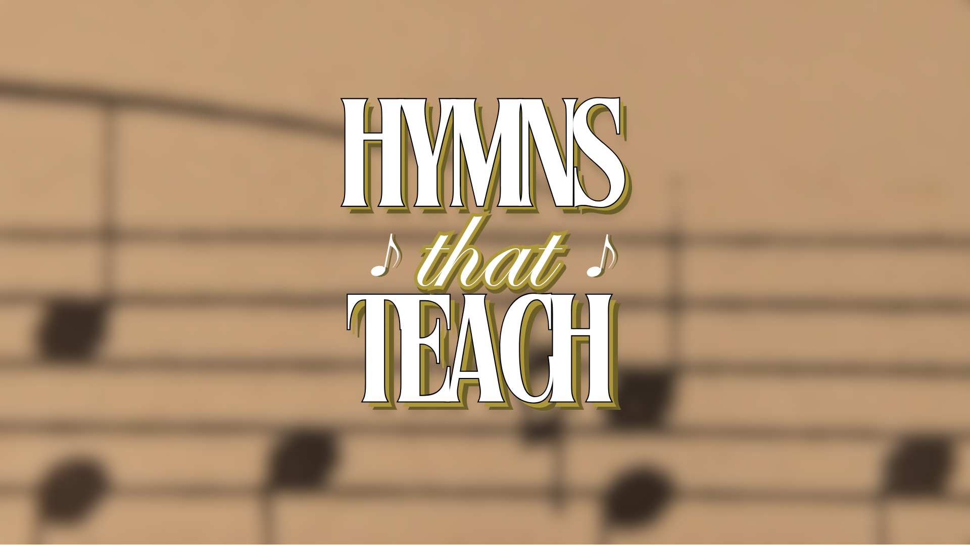 Hymns That Teach: The Solid Rock - July 5 episode artwork