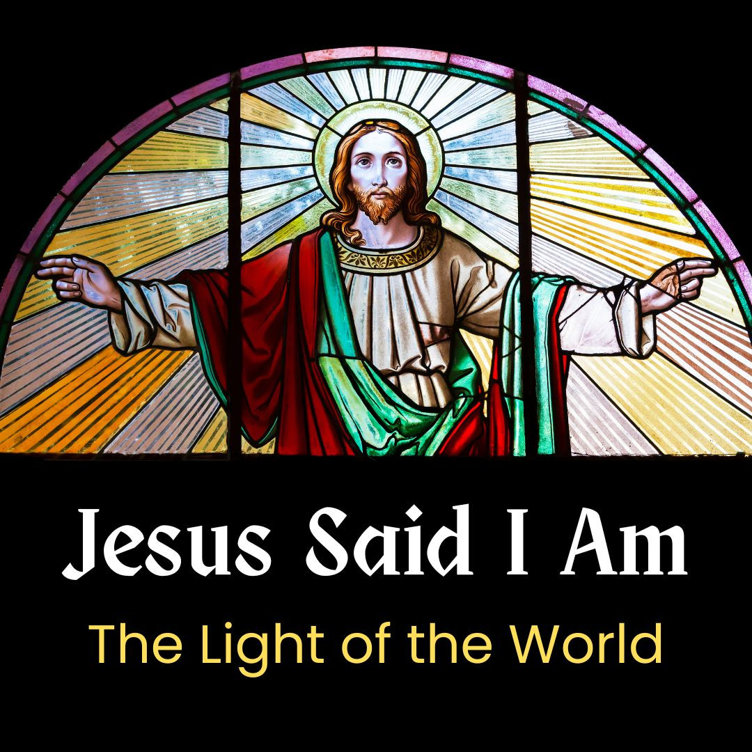 Jesus Said I Am the Light of the World episode artwork
