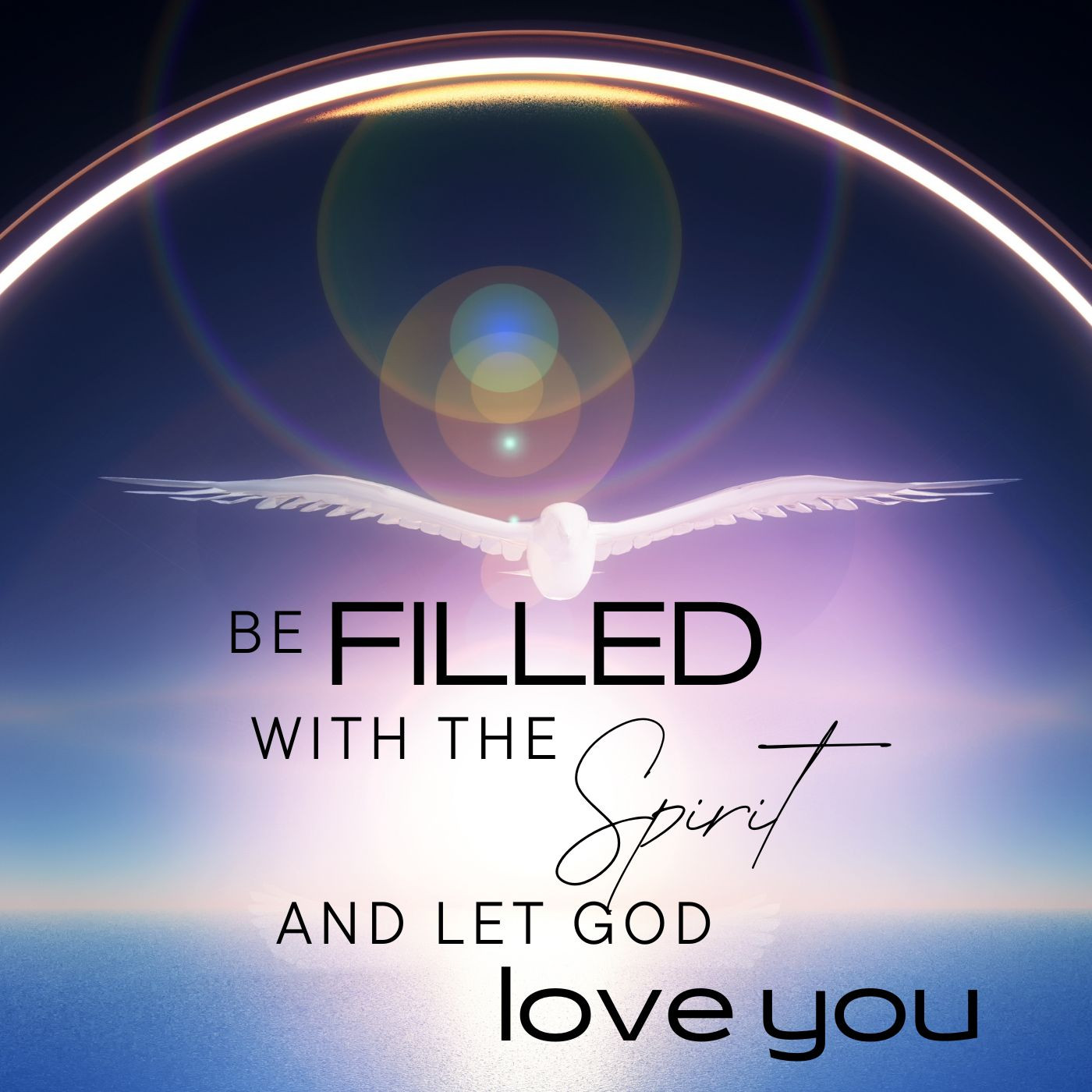 "be FILLED with the Spirit and LET GOD love you"-January 19, 2025 episode artwork
