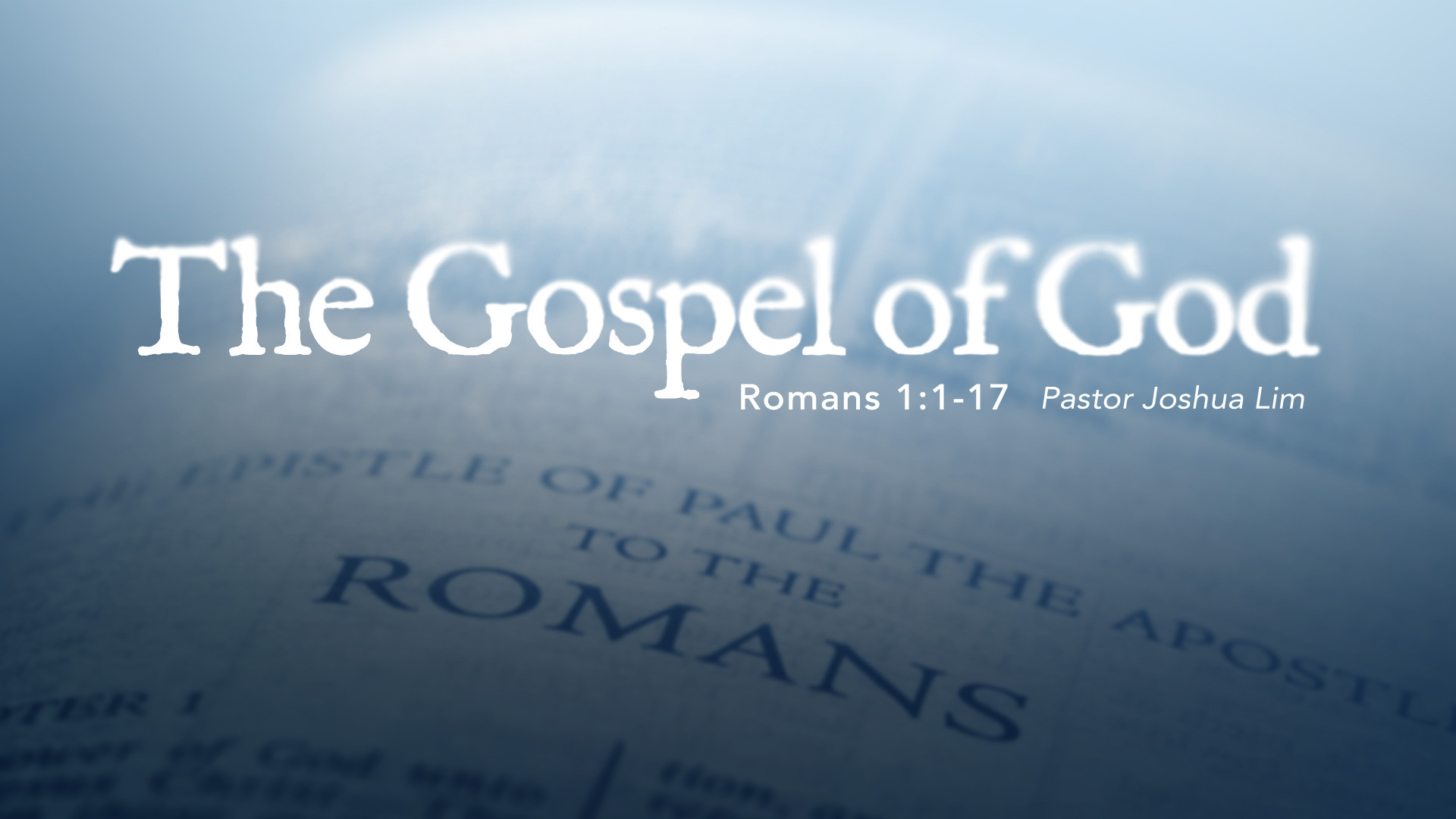 The Gospel of God | Romans 1:1-17 episode artwork