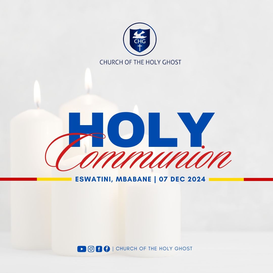 eSwatini Holy Communion Service - 07 December 2024