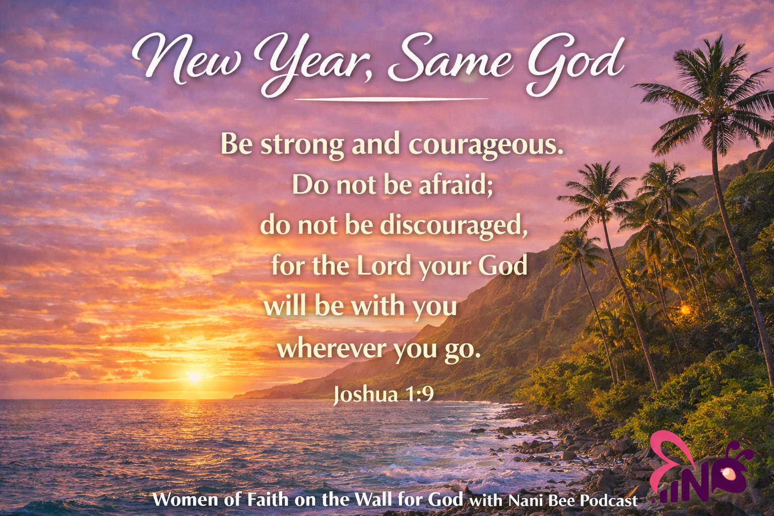 “New Year, Same God: Walking Boldly into the New Year“ episode artwork