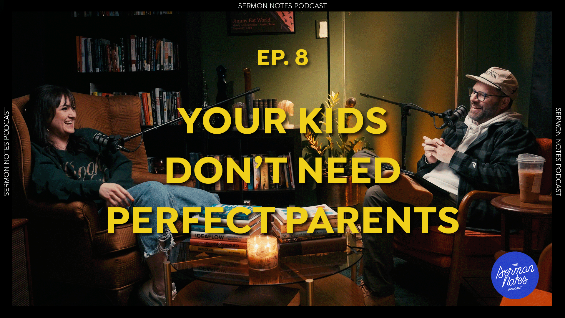 Your Kids Don't Need Perfect Parents | Sermon Notes Podcast Ep.8 episode artwork