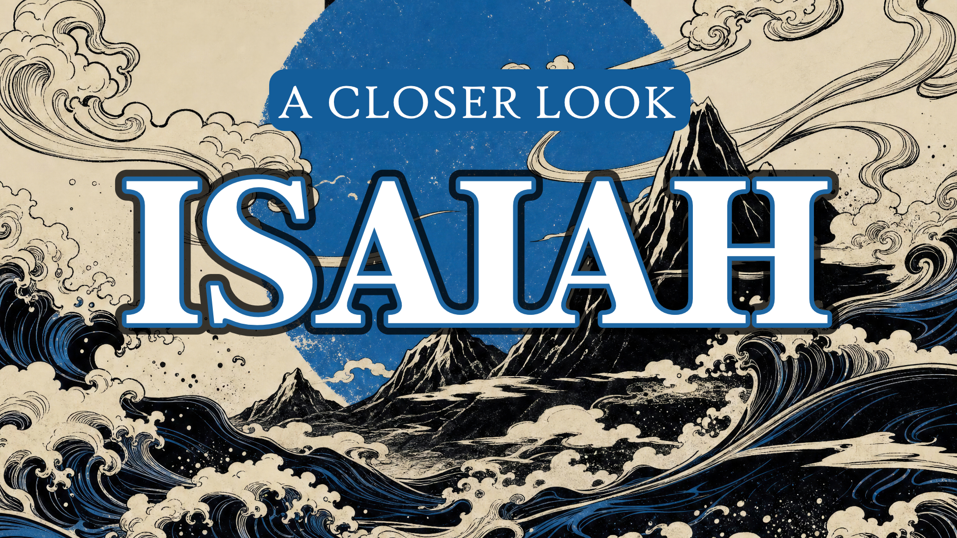 Monday Night Study-Isaiah 3 & 5 episode artwork
