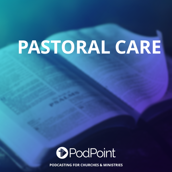Pastoral Care Ministry
