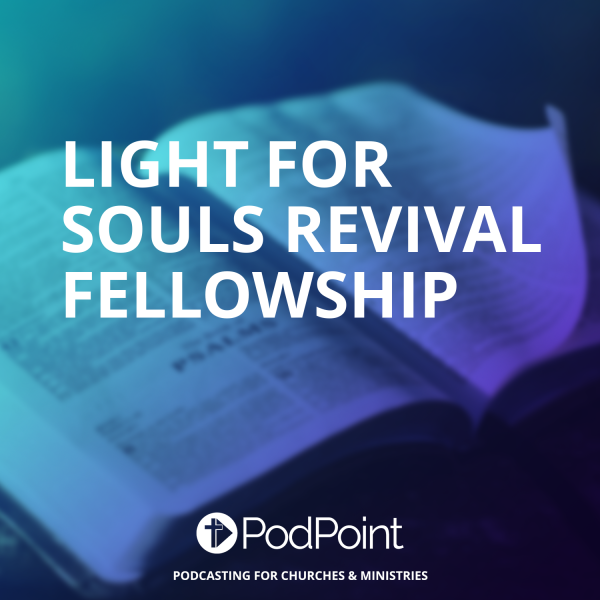Light for Souls Revival Fellowship