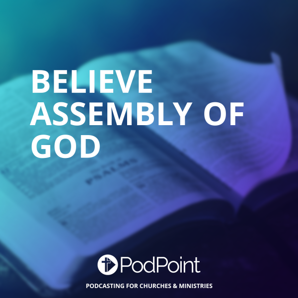 Believe Assembly Of God