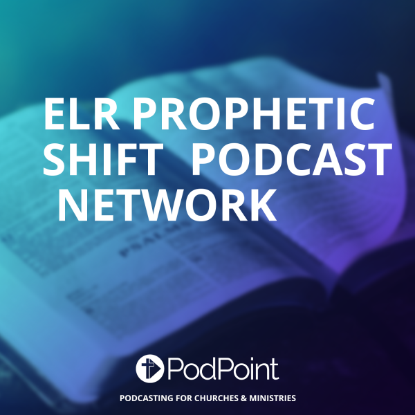 ELR Prophetic Shift Theme (5)