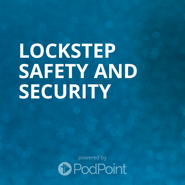 Lockstep Safety and Security | Listen Online