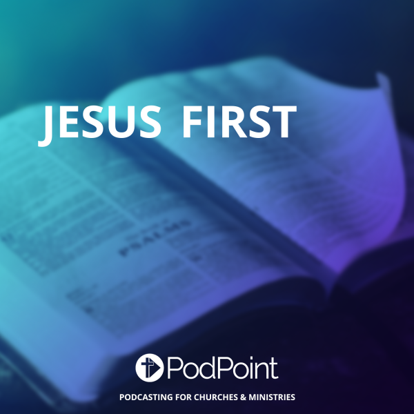 Jesus first