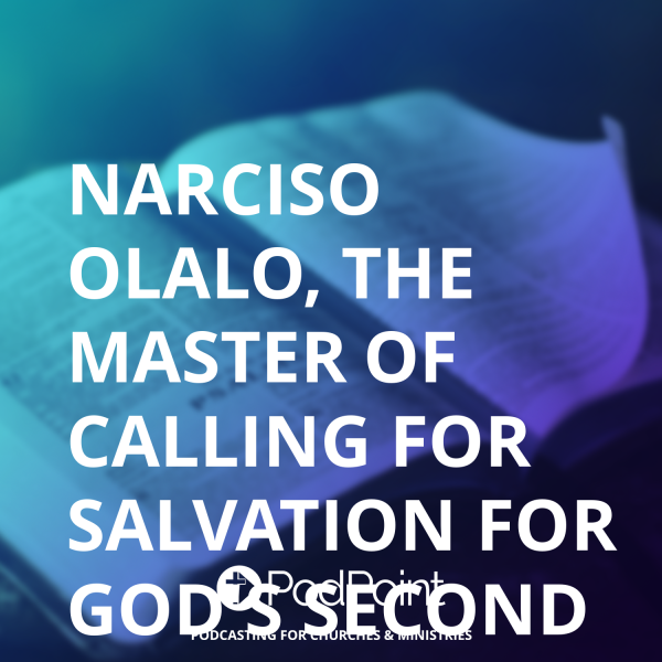 Narciso Olalo,  "Calling"  No Religion and No Church