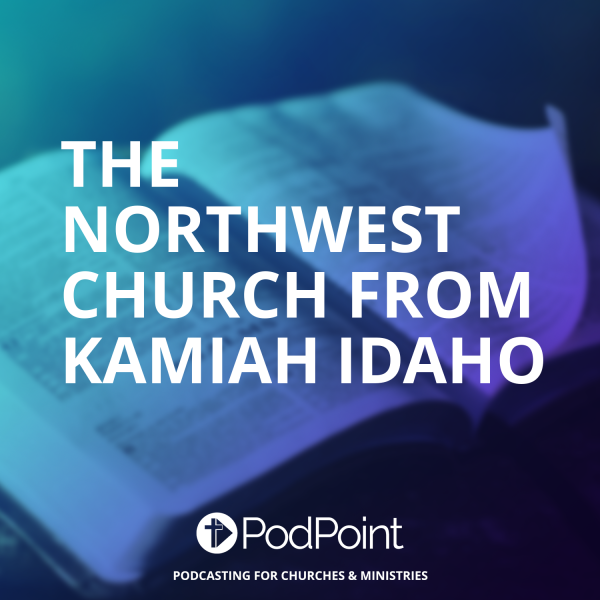 The Northwest Church from Kamiah Idaho