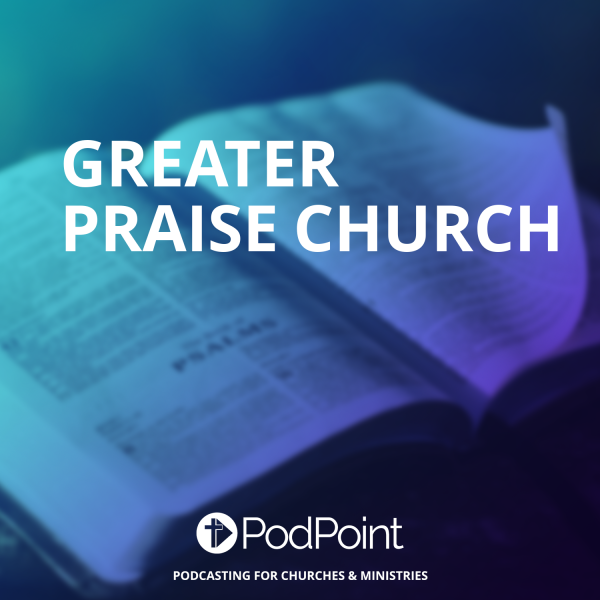 Greater Praise Church