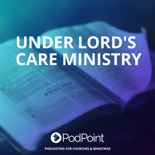 Under Lord's care Ministry