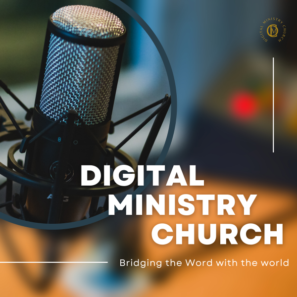 Digital Ministry Church Podcast_MP3