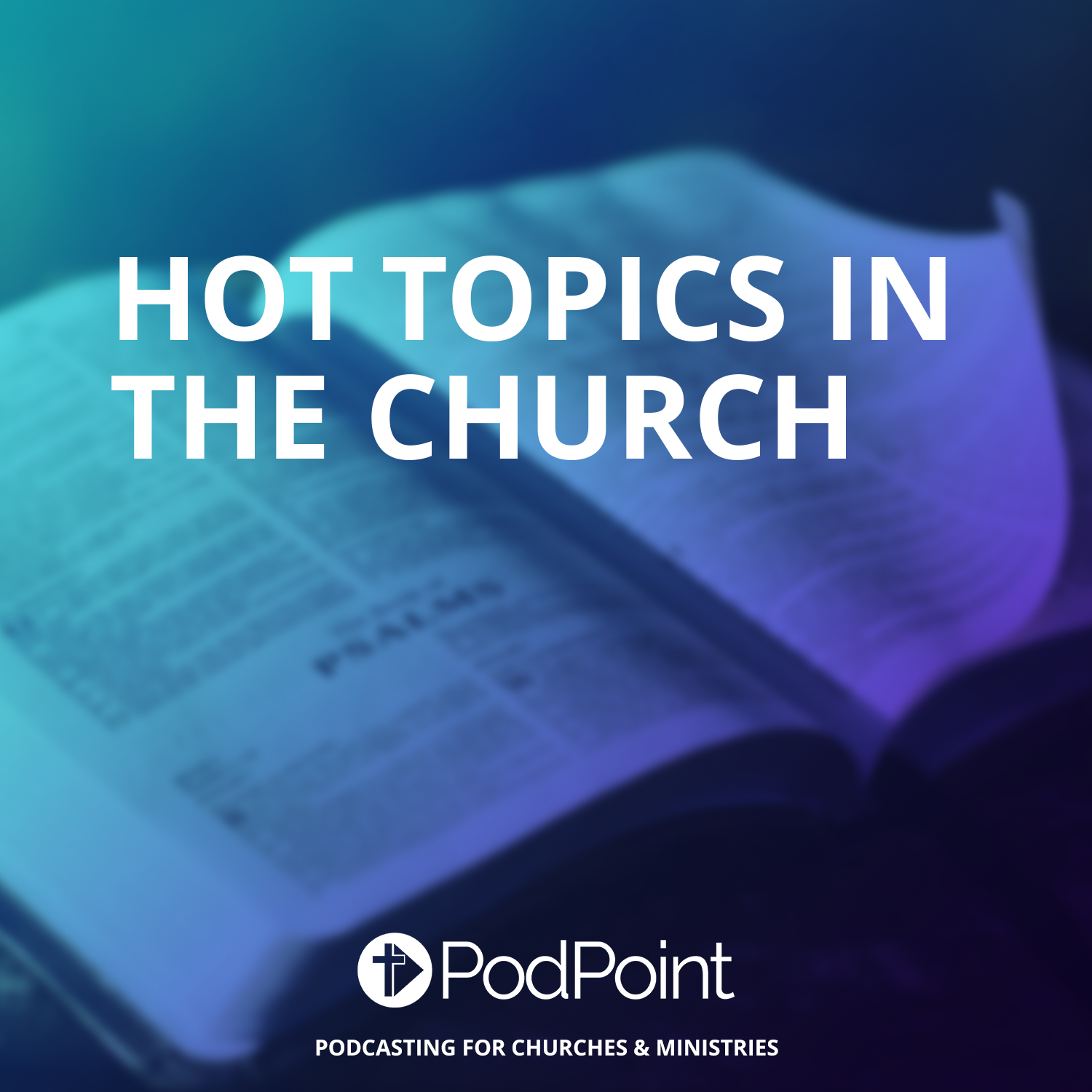Hot Topics In The Church