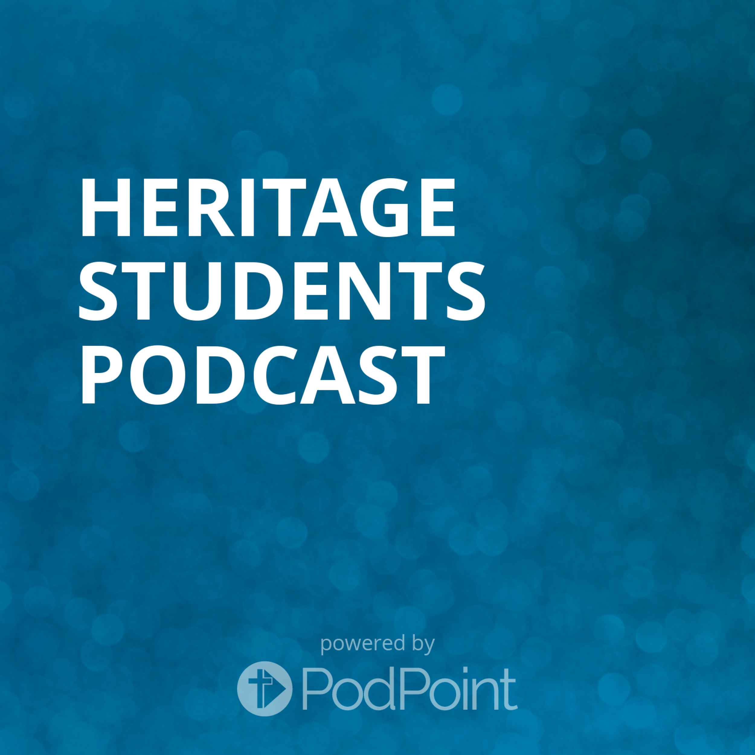 Heritage Students Podcast