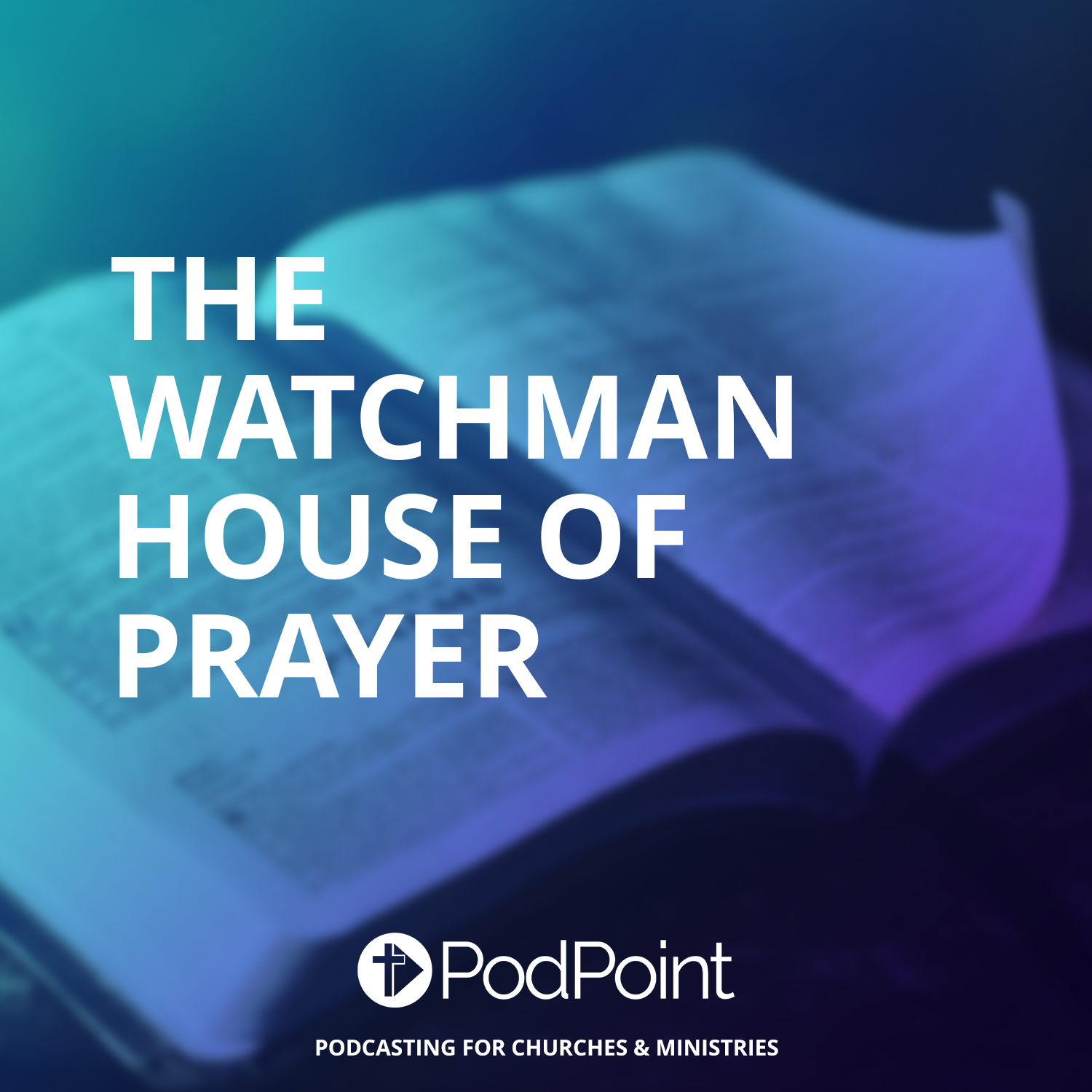 The Watchman House of Prayer cover art