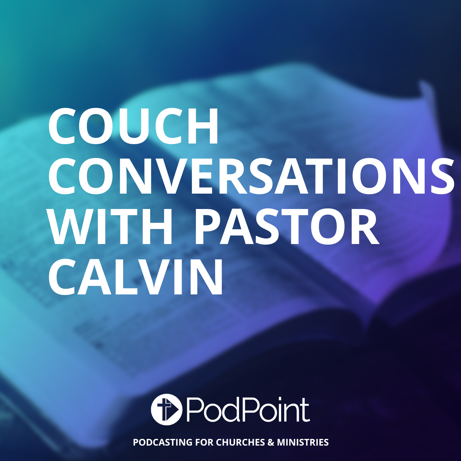 Couch Conversations with Pastor Calvin