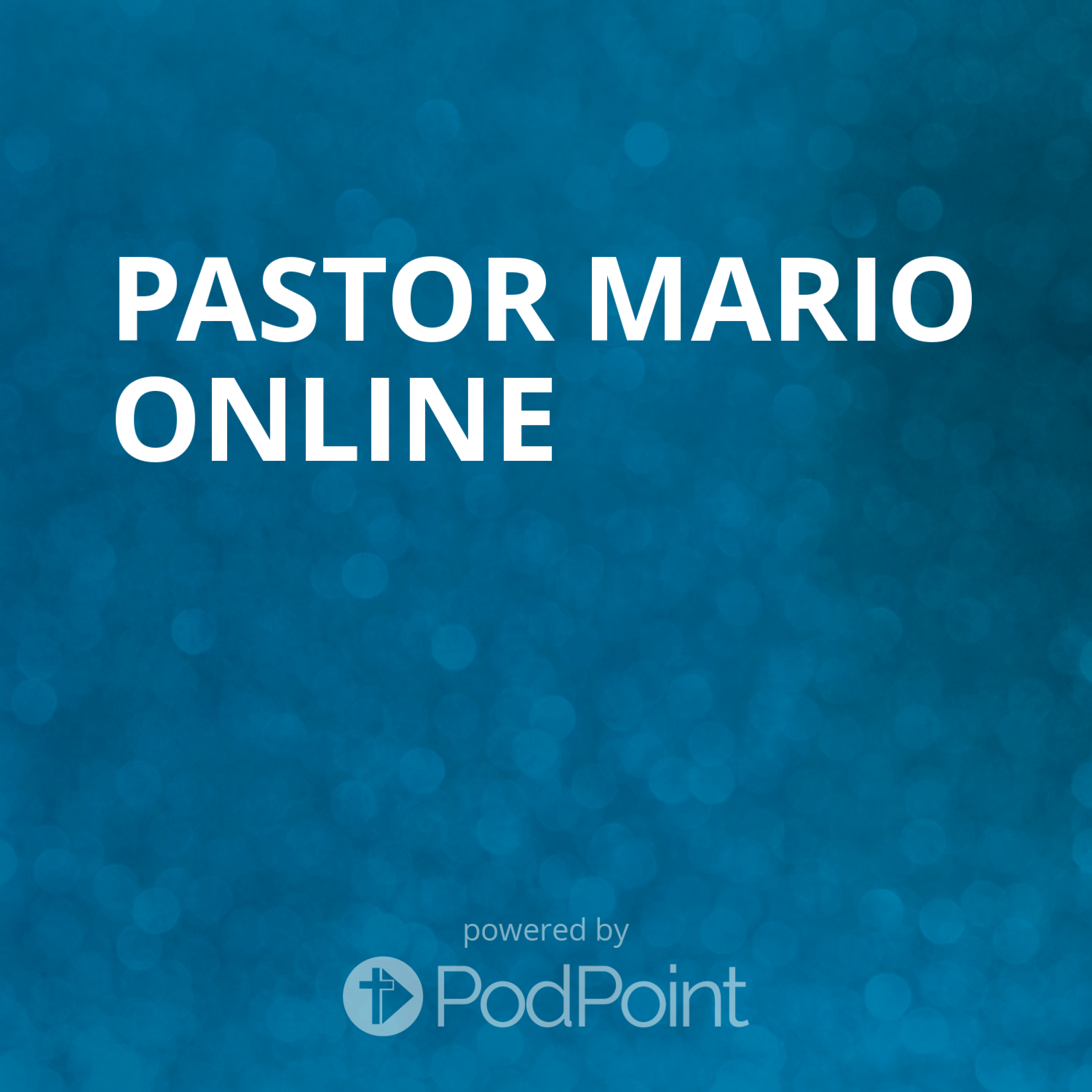 Pastor Mario Online podcast artwork
